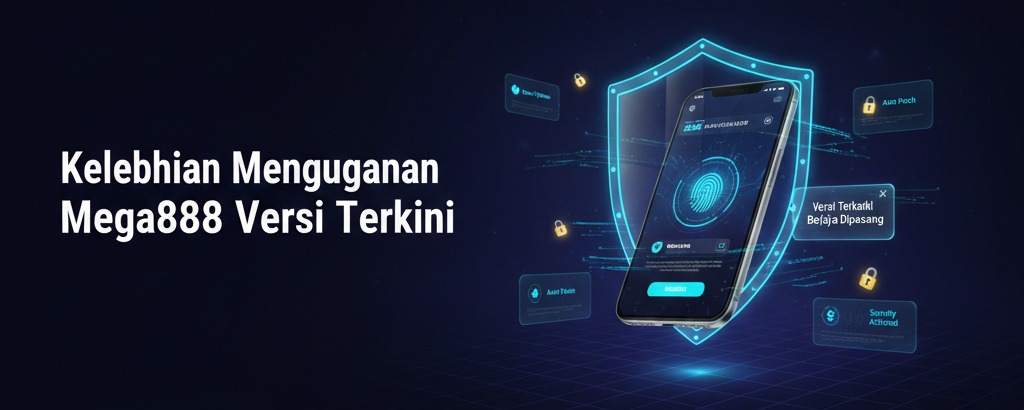 advantages of mega888 version 2026